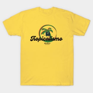 TROPICALISMO T-Shirt